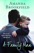 Cover: A Family Man - Boldwood Books Ltd