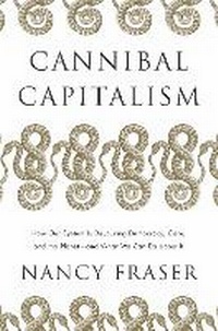 Enlarge image Cover: Cannibal Capitalism - Verso Books