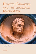 Cover: Dante's &laquo;Commedia&raquo; and the Liturgical Imagination - Peter Lang Verlag