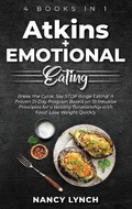 Cover: Atkins + Emotional Eating - Nancy Lynch