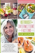 Cover: Keto Diet and Intermittent Fasting for Women - Charlie Creative Lab