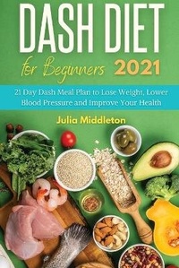 Enlarge image Cover: Dash Diet for Beginners 2021 - Charlie Creative Lab