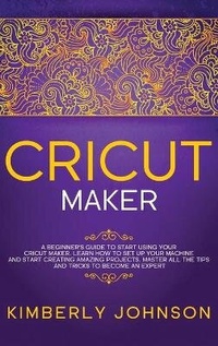 Abbildung von: Cricut Maker - F&f Publishing