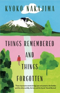 Enlarge image Cover: Things Remembered and Things Forgotten - Sort of Books