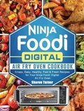 Cover: Ninja Foodi Digital Air Fry Oven Cookbook - Sharon Turner