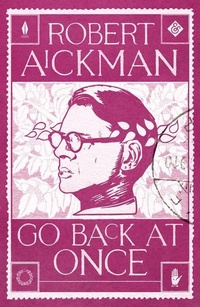 Enlarge image Cover: Go Back at Once - And Other Stories