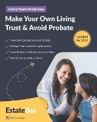Abbildung von: Make Your Own Living Trust & Avoid Probate - Estatebee Limited
