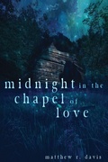 Cover: Midnight in the Chapel of Love - JOURNALSTONE