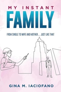 Abbildung von: My Instant Family - EC Publishing LLC