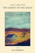 Cover: The Ghost in the Grass - Aberrant Literature