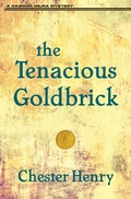 Cover: The Tenacious Goldbrick - Dagmar Miura