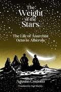 Cover: The Weight of the Stars - AK Press