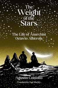 Enlarge image Cover: The Weight of the Stars - AK Press