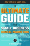 Cover: Ultimate Guide for Small Business Digital Marketing - Distributed By Ingram Spark