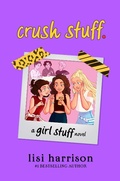 Cover: crush stuff. - G.P. Putnam's Sons Books for Young Readers