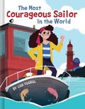 Cover: The Most Courageous Sailor in the World - CrackBoom! Books