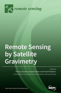 Enlarge image Cover: Remote Sensing by Satellite Gravimetry - MDPI AG