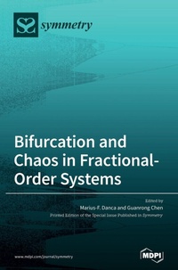 Enlarge image Cover: Bifurcation and Chaos in Fractional-Order Systems - MDPI AG