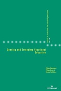 Cover: Opening and Extending Vocational Education - Peter Lang Verlag