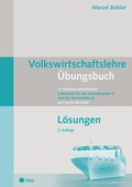 Cover: Volkswirtschaftslehre &Uuml;bungsbuch - L&ouml;sungen - hep verlag