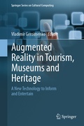Cover: Augmented Reality in Tourism, Museums and Heritage - Springer