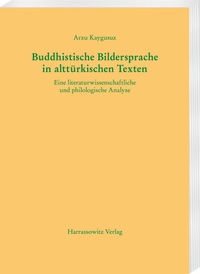 Abbildung von: Buddhistische Bildersprache in alttürkischen Texten - Harrassowitz Verlag