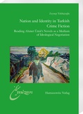 Cover: Nation and Identity in Turkish Crime Fiction - Harrassowitz Verlag