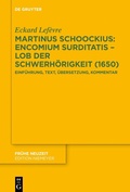 Cover: Martinus Schoockius: Encomium Surditatis - Lob der Schwerh&ouml;rigkeit (1650) - De Gruyter