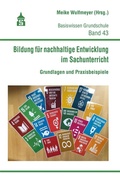 Cover: Bildung f&uuml;r nachhaltige Entwicklung im Sachunterricht - Schneider bei wbv
