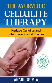 Abbildung von: The Ayurvedic Cellulite Therapy - BoD - Books on Demand