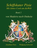 Cover: Schiffskater Pixie mit James Cook um die Welt - BoD - Books on Demand