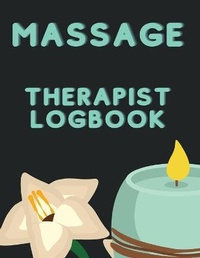 Abbildung von: Massage Therapist LogBook - Stephie Stroeson