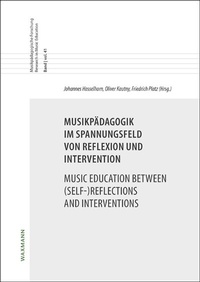 Abbildung von: Musikpädagogik im Spannungsfeld von Reflexion und Intervention. Music Education between (Self-)Reflections and Interventions - Waxmann