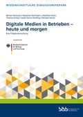 Cover: Digitale Medien in Betrieben - heute und morgen - Verlag Barbara Budrich