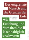 Cover: Der entgrenzte Mensch und die Grenzen der - Erde Band 1 - Westend
