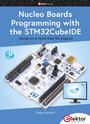 Bild: Nucleo Boards Programming with the STM32CubeIDE - Elektor
