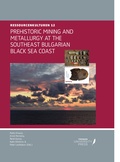 Cover: Prehistoric Mining and Metallurgy at the Southeast Bulgarian Black Sea Coast - T&uuml;bingen University Press