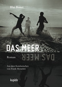 Abbildung von: Das Meer - KUPIDO Literaturverlag