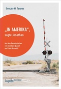Cover: "In Amerika", sagte Jonathan - KUPIDO Literaturverlag