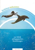 Cover: Reckahner Reflexionen zue Ethik p&auml;dagogischer Beziehungen - Rochow Edition Reckahn
