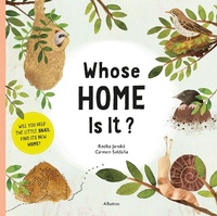 Enlarge image Cover: Whose Home Is It? - Albatros nakladatelstvi as