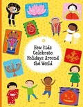 Cover: How Kids Celebrate Holidays Around the World - Albatros nakladatelstvi as