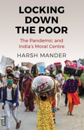 Cover: Locking Down the Poor - Speaking Tiger Publishing Private Limited