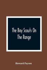 Enlarge image Cover: The Boy Scouts On The Range - ALPHA EDITION