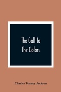 Cover: The Call To The Colors - ALPHA EDITION
