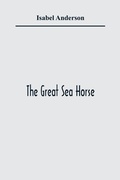 Cover: The Great Sea Horse - ALPHA EDITION