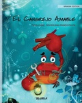 Cover: El Cangrejo Amable (Spanish Edition of "The Caring Crab") - Wickwick Ltd