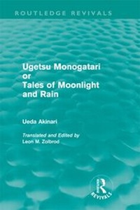 Abbildung von: Ugetsu Monogatari or Tales of Moonlight and Rain (Routledge Revivals) - Routledge