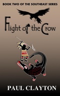 Cover: Flight of the Crow (The Southeast Series, #2) - The Southeast Series
