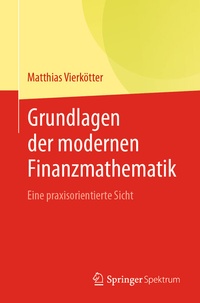 Abbildung von: Grundlagen der modernen Finanzmathematik - Springer Spektrum
